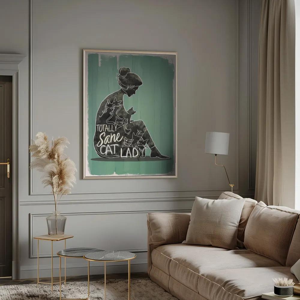 Wall art Totally Sane Cat Lady by Andreas Magnusson