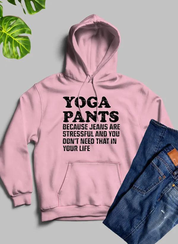 Yoga Pants Hoodie by Merch