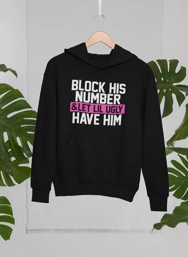 Block His Number Hoodie by Merch