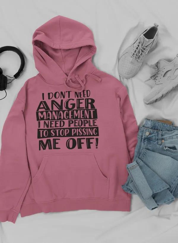 I Don't Need Anger I Hoodie by Merch