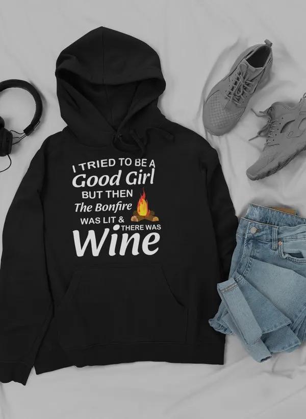 I Tried To Be A Good Girl But Hoodie by Merch