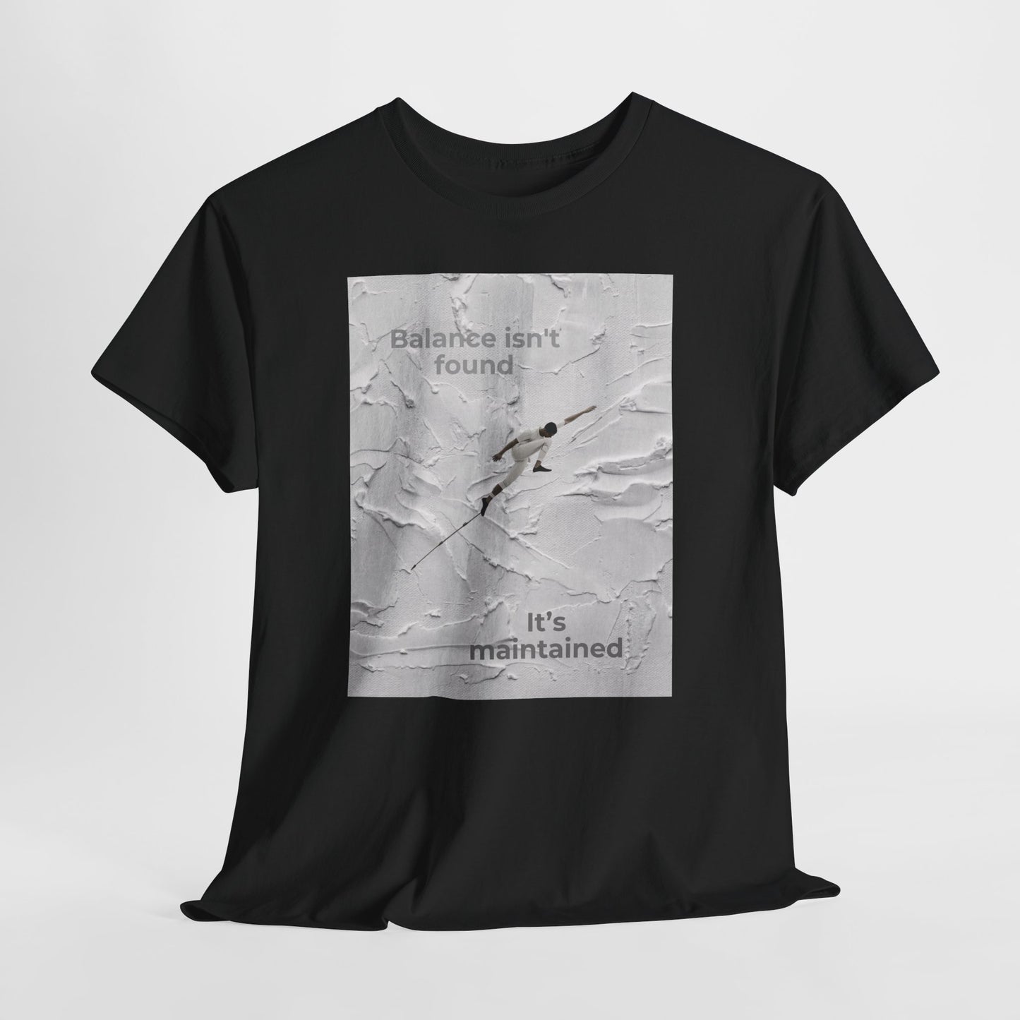 Balance Isn't Found T Shirt | Minimal Motivational Tightrope Graphic Unisex Tee
