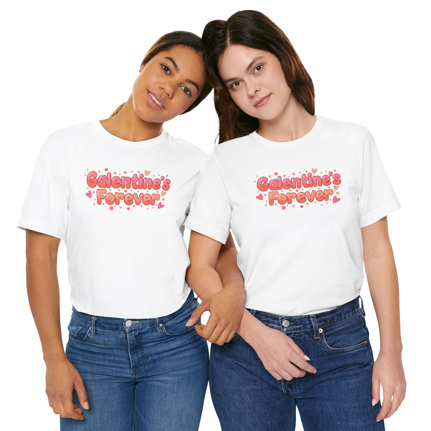 Galentine’s Forever Tee | Galentine’s design, female friendship, squad vibes