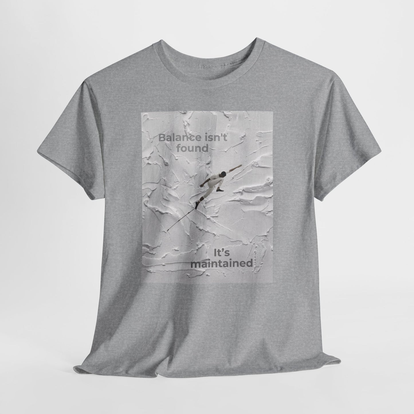 Balance Isn't Found T Shirt | Minimal Motivational Tightrope Graphic Unisex Tee