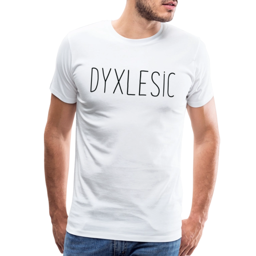 Certified Dyxlesic. Wait! Dyslexic! t-shirt by Art-O-Rama Shop