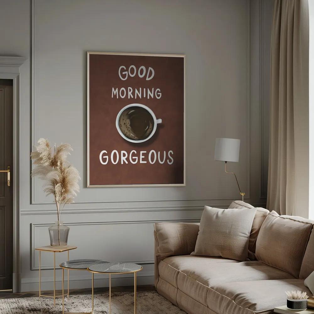 Wall art Good Morning Gorgeous by EMELIEmaria