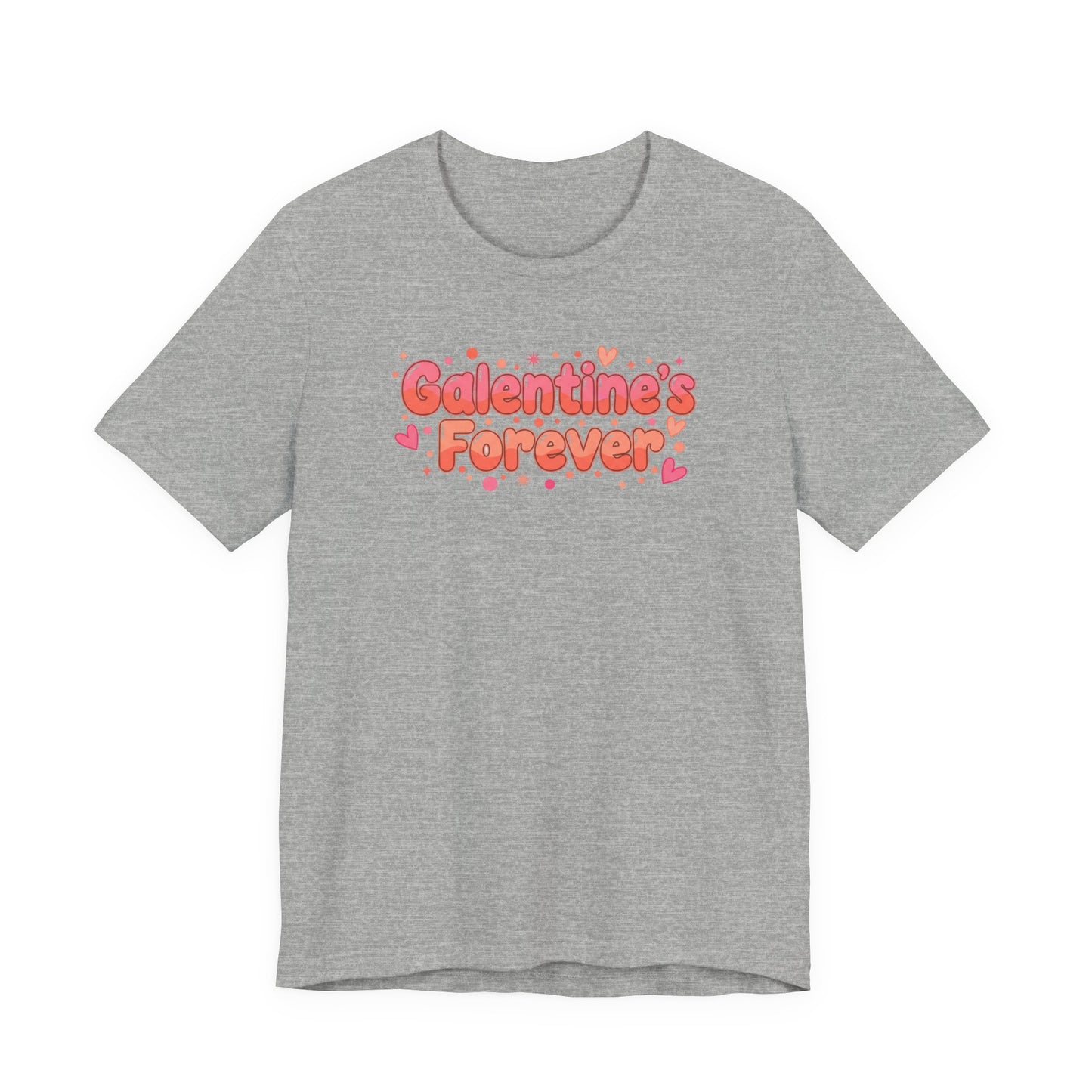 Galentine’s Forever Tee | Galentine’s design, female friendship, squad vibes