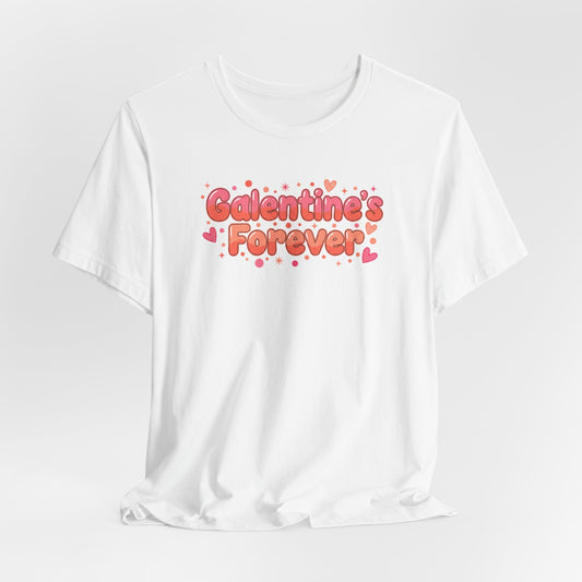 Galentine’s Forever Tee | Galentine’s design, female friendship, squad vibes