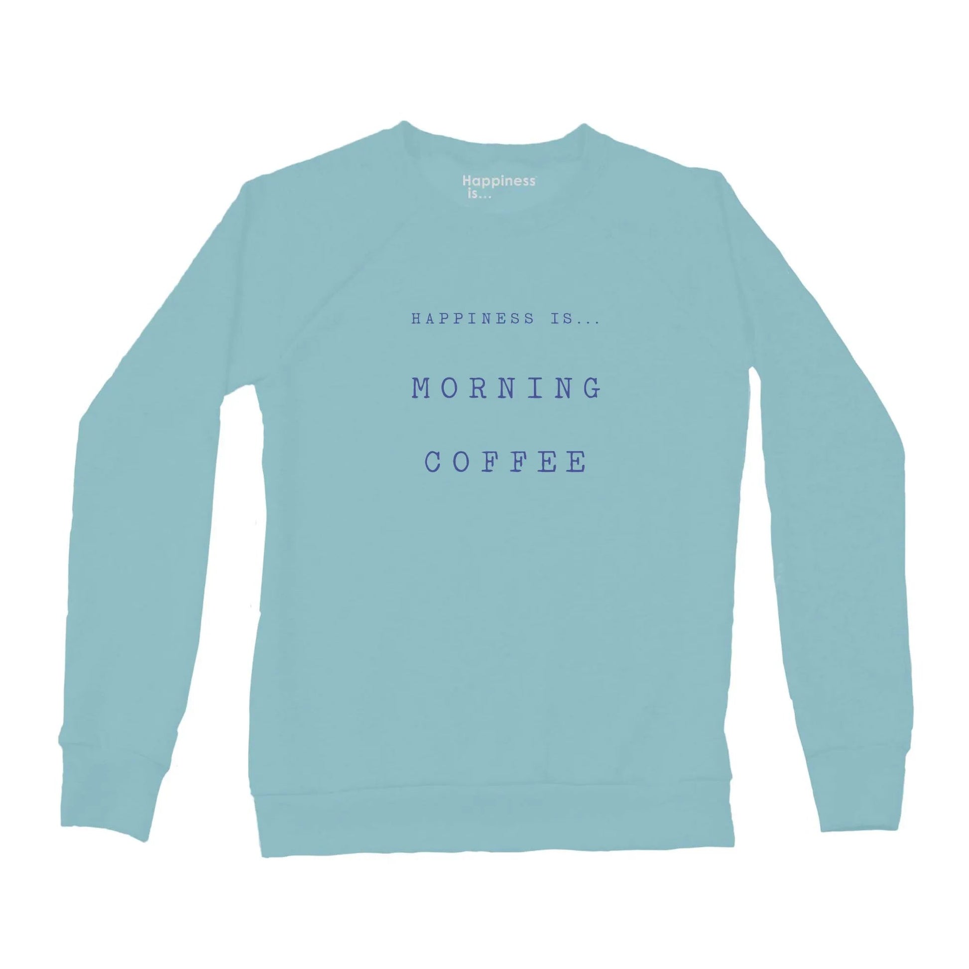 Women's Coffee Crew Sweatshirt, Teal by Coffee