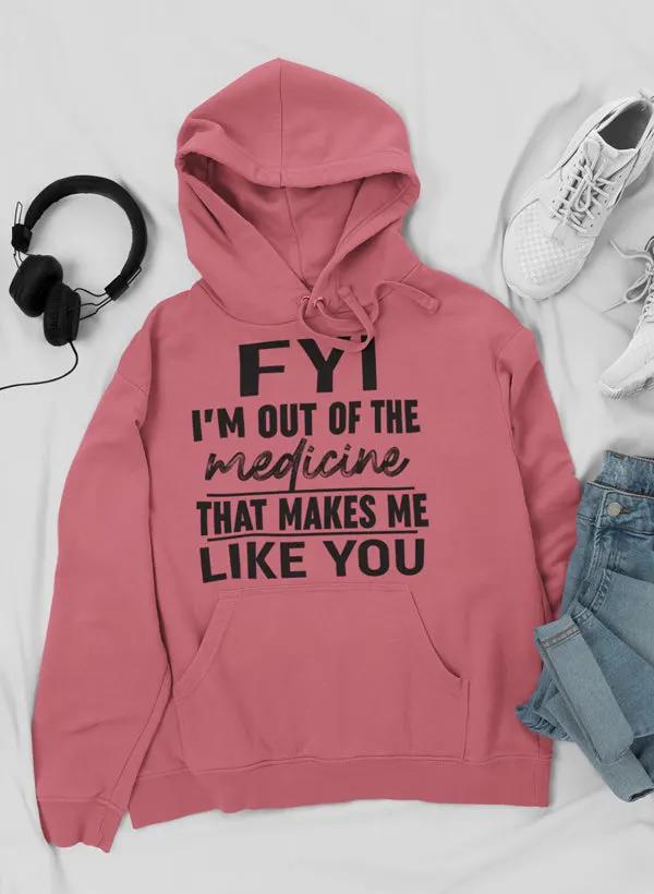 FYI Hoodie by Merch