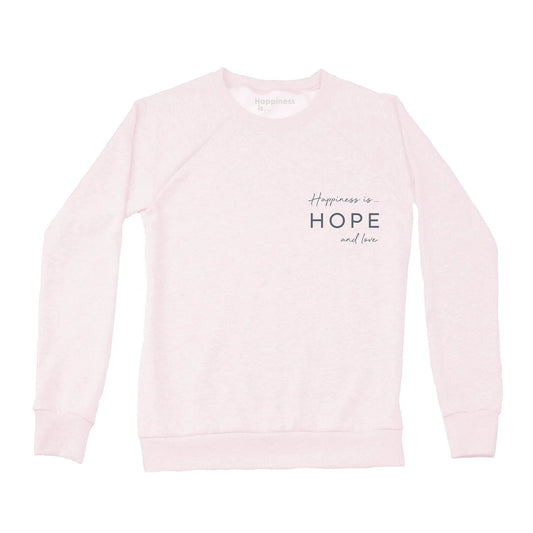 Women's Hope & Love Crew Sweatshirt, Ballet Pink by Good Wishes Collection