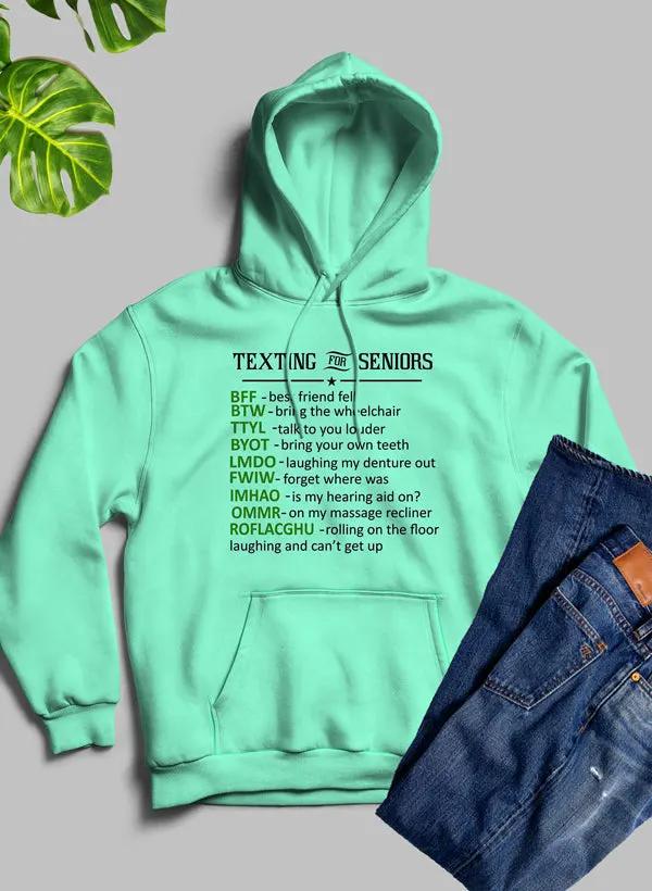 Texting For Seniors Hoodie by Merch