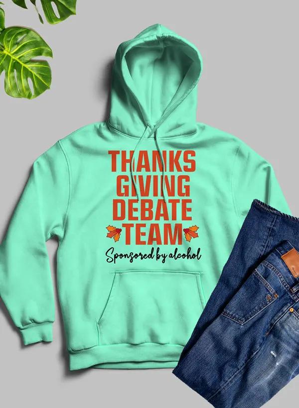 Thanksgiving Debate Team Hoodie by Merch