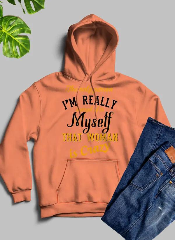 The Only Person I'm Really Scared Of Hoodie by Merch