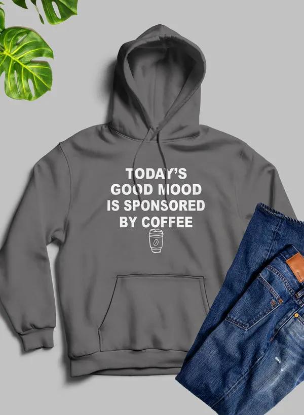 Todays Good Mood Hoodie by Merch