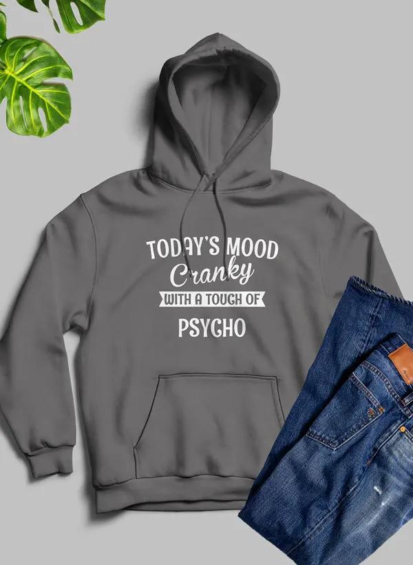 Todays Good Mood With A TOUCH Hoodie by Merch
