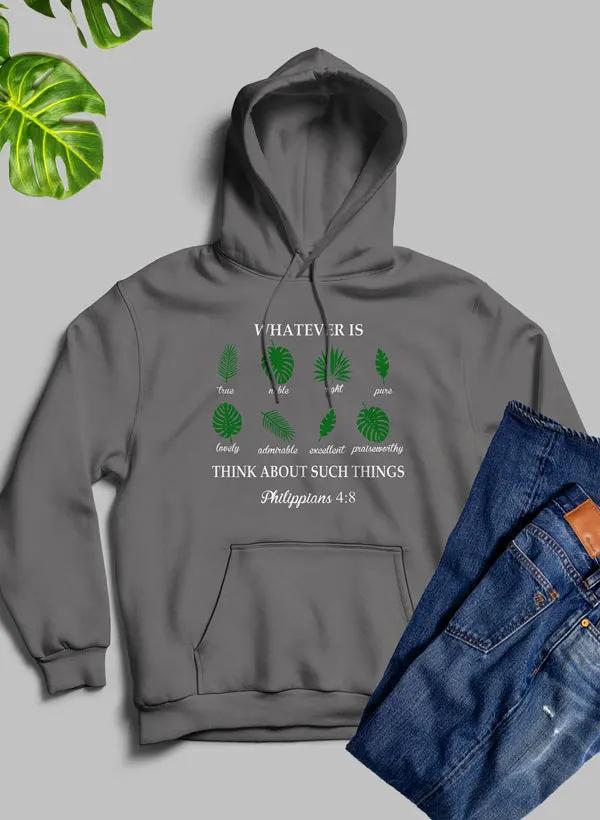 Whatever Is True Philippians 4-8 Hoodie by Merch