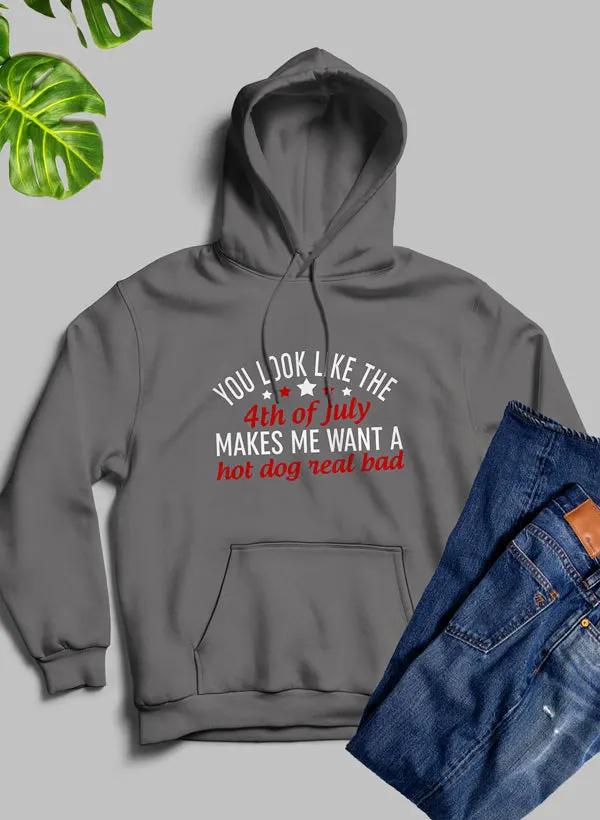 You Look Like The 4th Of July Hoodie by Merch