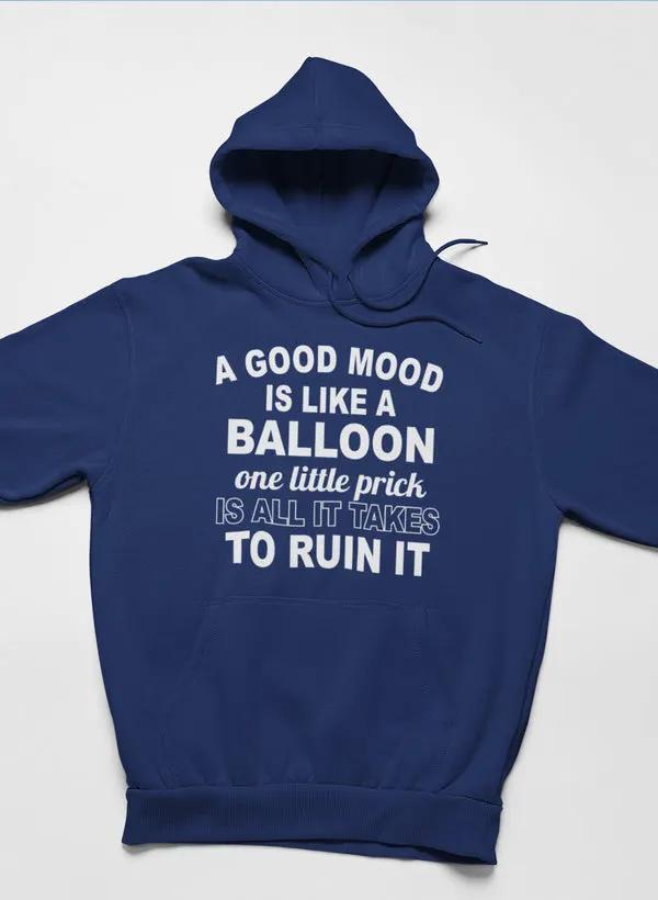 A Good Mood Hoodie by Merch