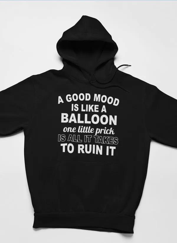 A Good Mood Hoodie by Merch