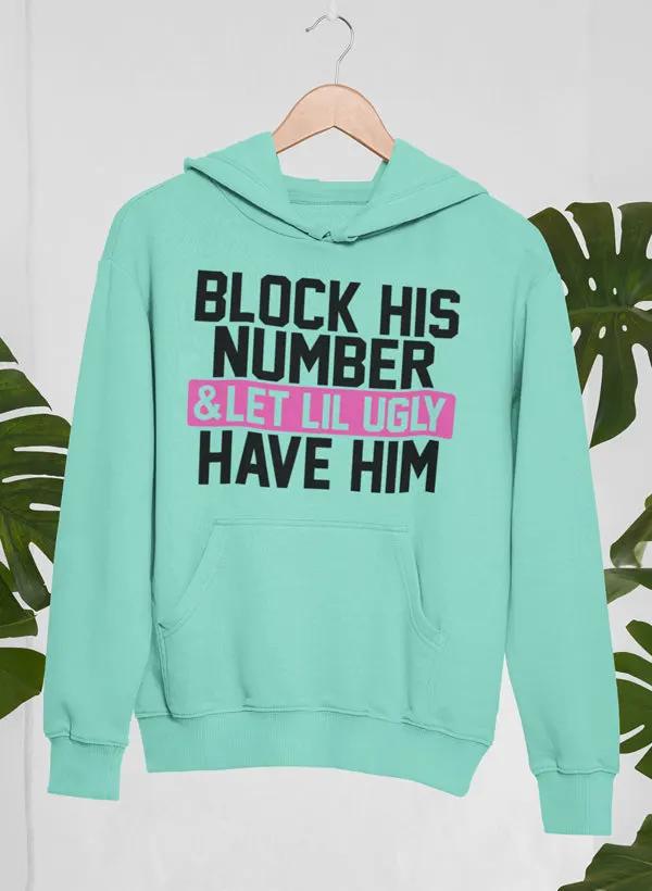 Block His Number Hoodie by Merch