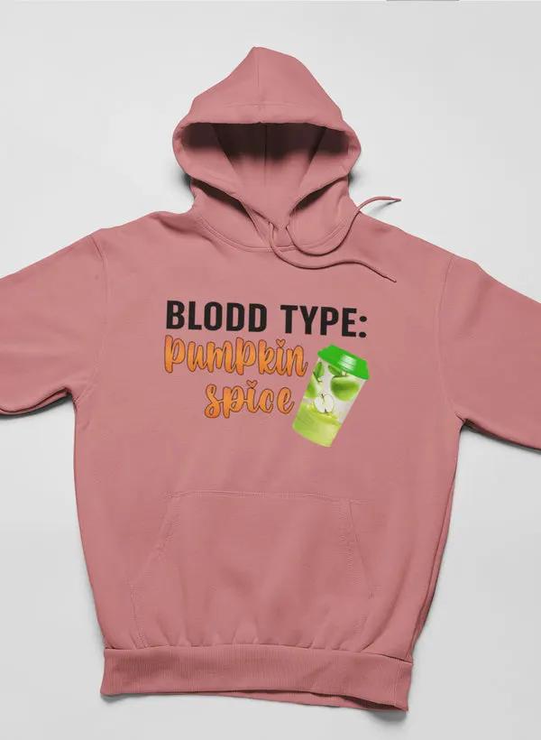 Blood Type Pumpkin Spice Hoodie by Merch