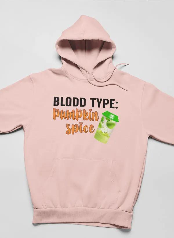 Blood Type Pumpkin Spice Hoodie by Merch