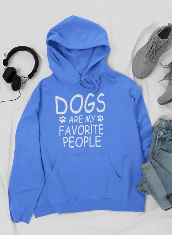Dogs Are My Favorite People Hoodie by Merch