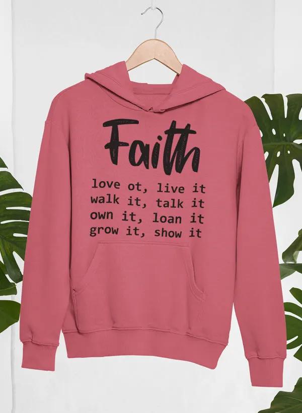 Faith Love It Live It Hoodie by Merch
