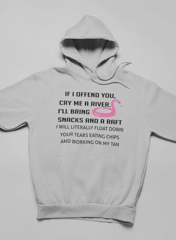 If I Offend You Hoodie by Merch