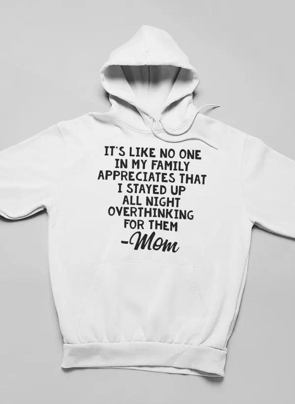 Overthinking Mom Hoodie by Merch