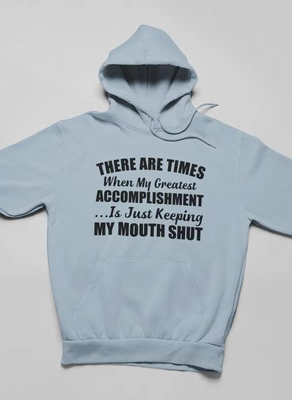 There Are Times Hoodie by Merch