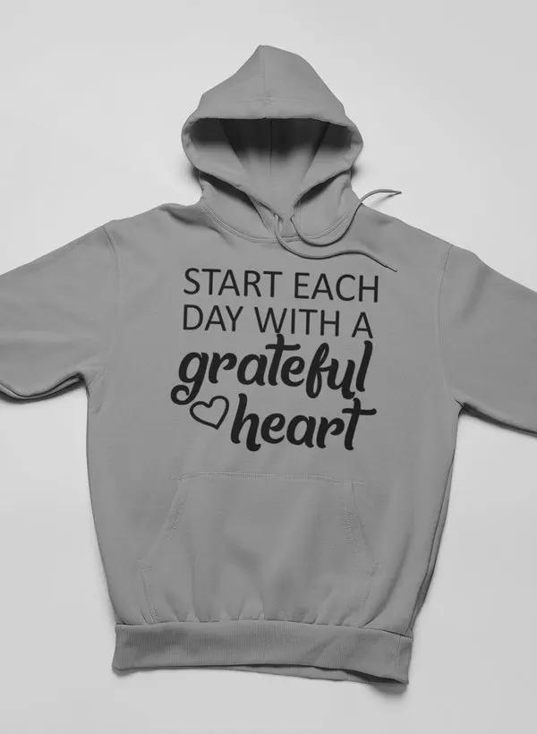 Start Each Day With A Grateful Heart Hoodie by Merch