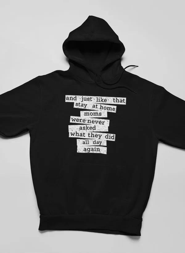 Stay At Home Mom Hoodie by Merch