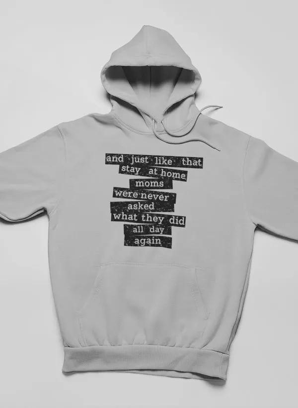 Stay At Home Mom Hoodie by Merch