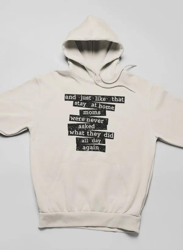 Stay At Home Mom Hoodie by Merch