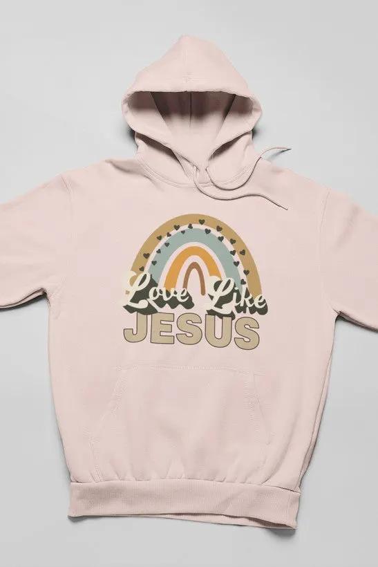 Love Like Jesus Hoodie by Merch