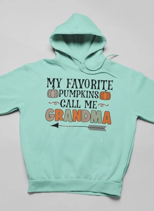 Favorite Pumpkins Call Me Grandma Hoodie by Merch