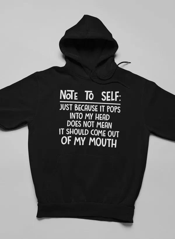 Note To Self Hoodie by Merch