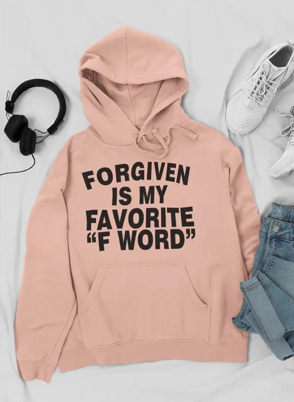 Forgiven Is My Favorite F Word Hoodie by Merch