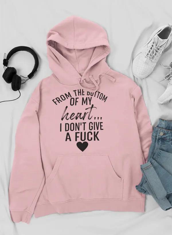 From The Bottom Of My Heart Hoodie by Merch