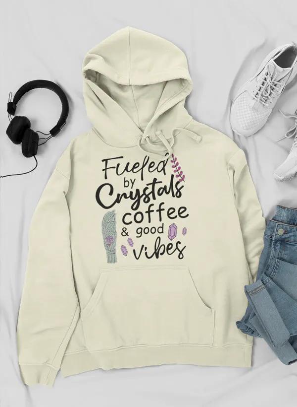Fueled By Crystals Coffee & Good Vibes Hoodie by Merch
