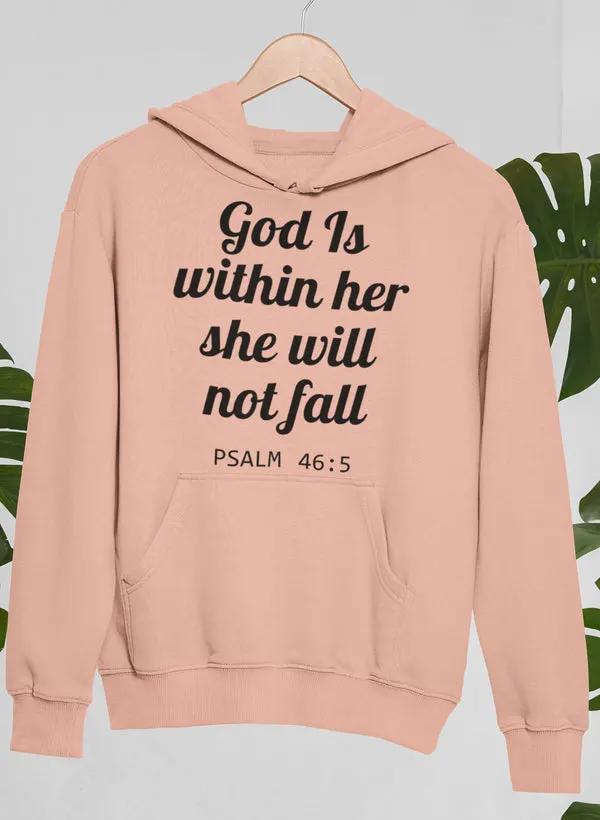 God Is Within Her She Will Not Fall Hoodie by Merch