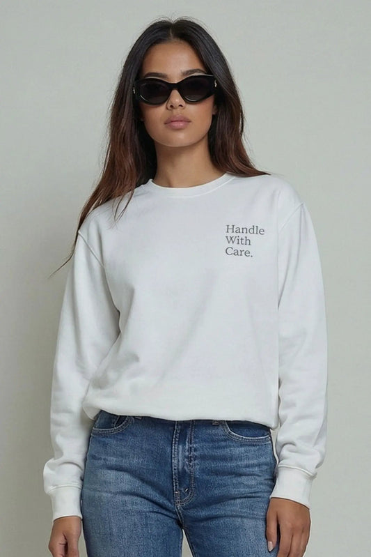 Handle With Care Sweatshirt by AKALIA