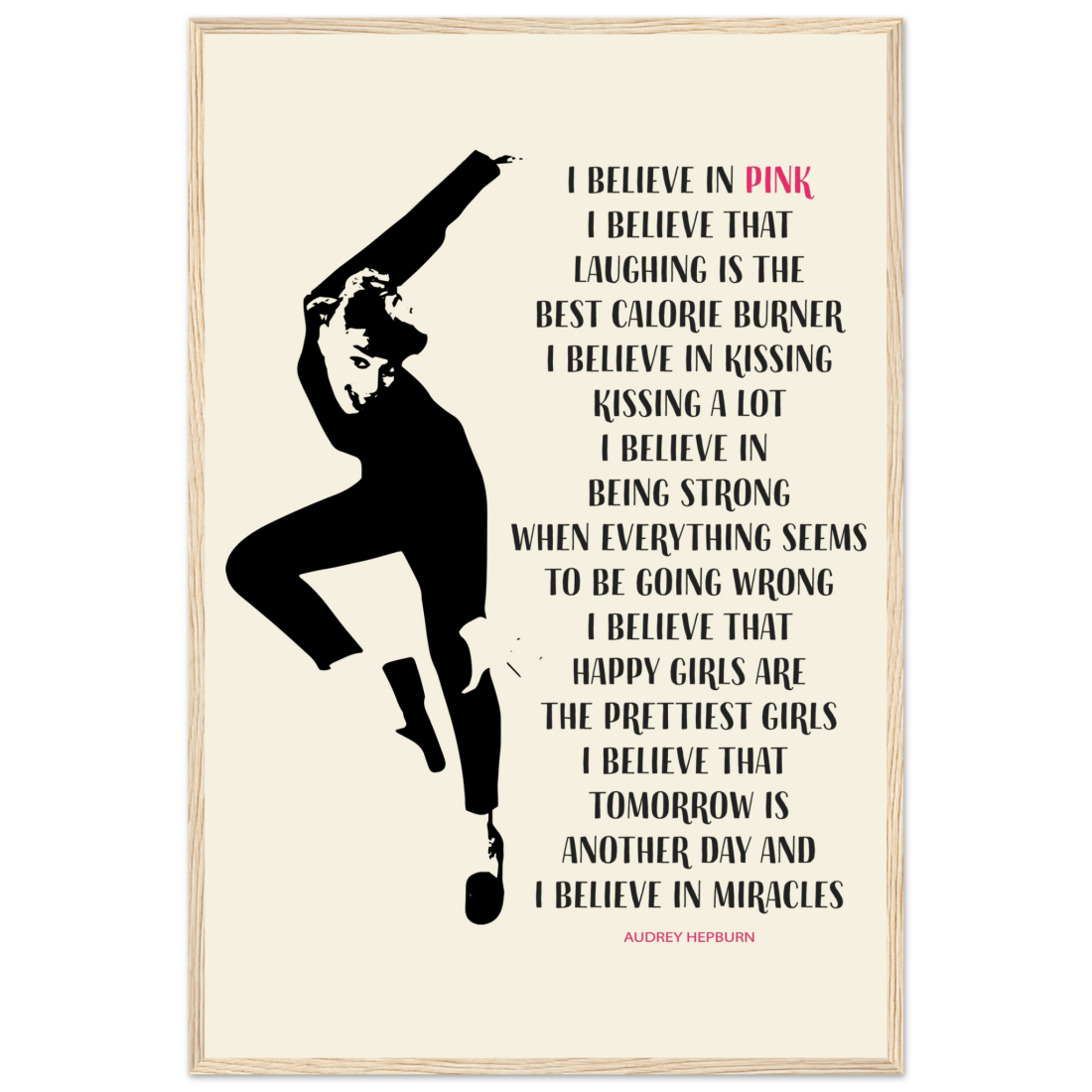 I Believe in Pink Quote poster by Art-O-Rama Shop