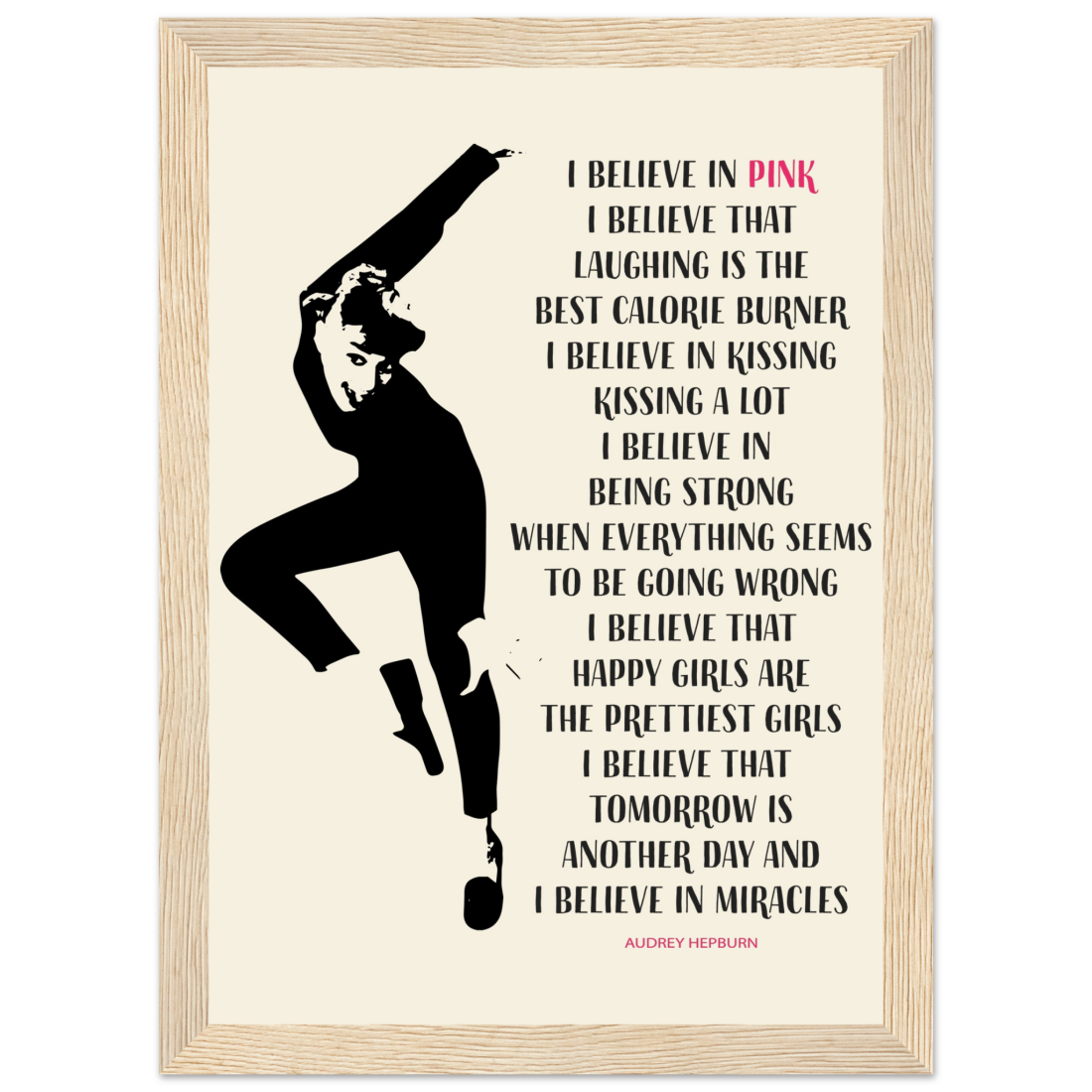 I Believe in Pink Quote poster by Art-O-Rama Shop