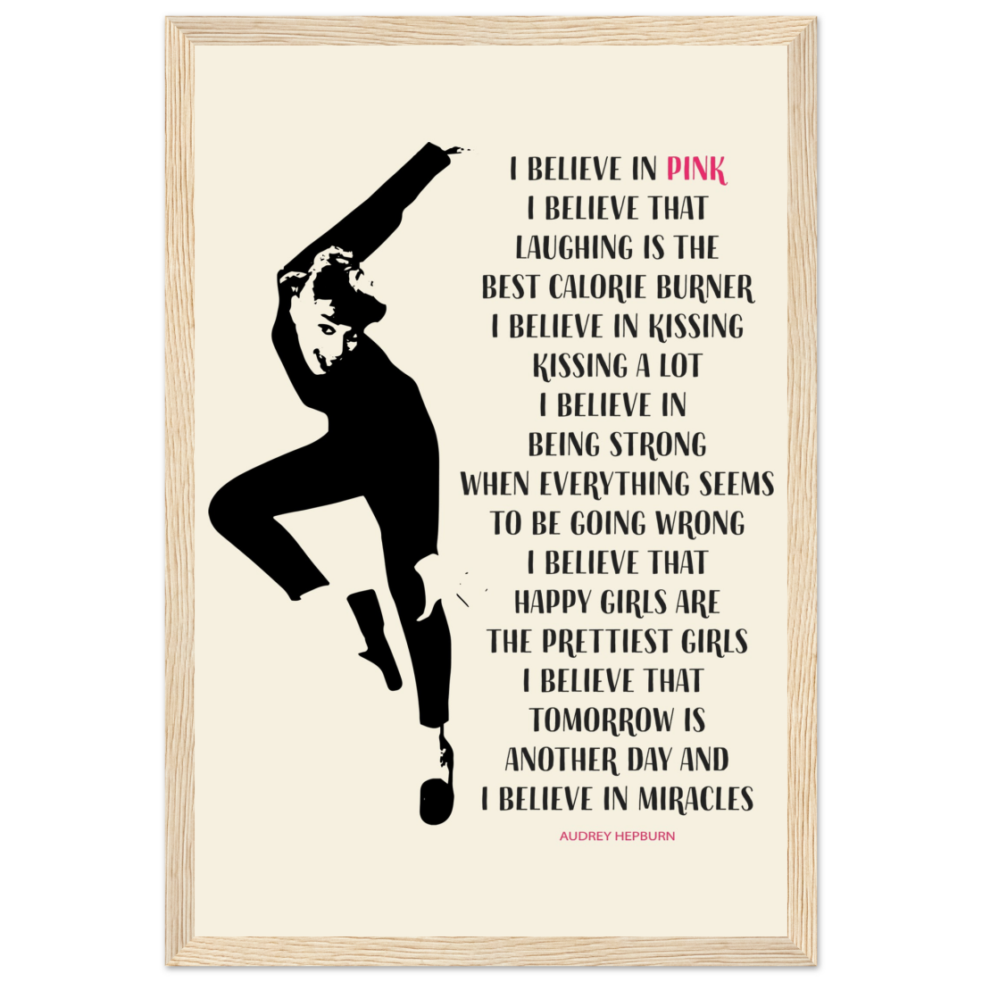 I Believe in Pink Quote poster by Art-O-Rama Shop