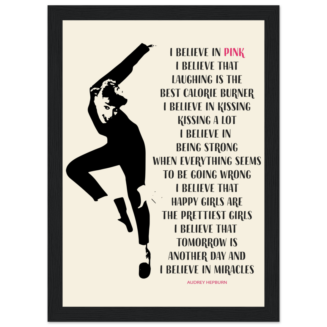 I Believe in Pink Quote poster by Art-O-Rama Shop