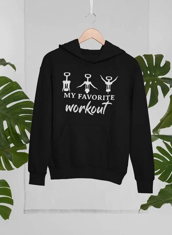 My Favorite Workout Hoodie by Merch