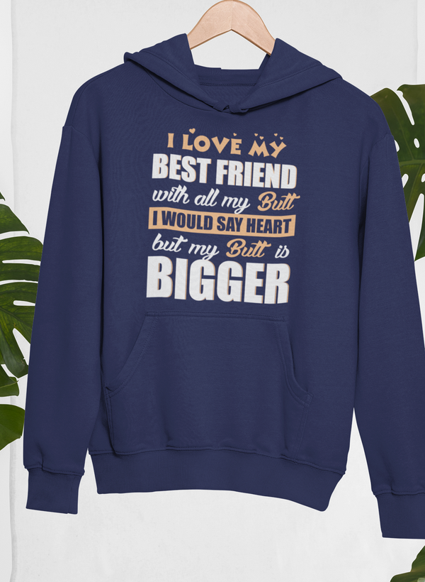 Bigger Butt Hoodie by Merch